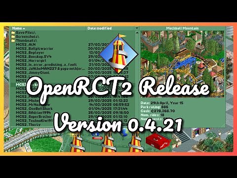 OpenRCT2 Release Version 0.4.21 - Additions, changes and fixes!