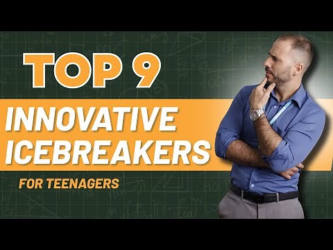 Top 9 Innovative Icebreakers for Teenagers