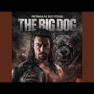 The Big Dog (Roman Reigns Theme)
