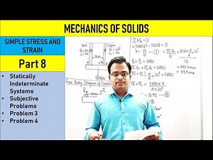 Mechanics of Solids | Simple Stress and Strain | Problems on Statically Indeterminate Systems 2 |