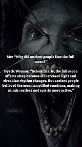For thousands of years, ancient civilizations closely observed the full moon. Science now explains that brighter moonlight can disturb sleep cycles, increase alertness, and affect mood. However, elders believed something deeper—that the full moon magnified emotions, weakened mental barriers, and made people more vulnerable to unseen forces. That is why rituals, silence, and protection practices were followed during full moon nights. This belief blended observation of human behavior with fear of 