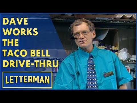 Dave Works The Taco Bell Drive-Thru | Letterman