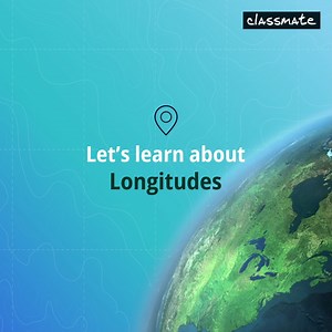 361K views · 68 reactions | Longitudes are geographic coordinates that specify the East-West position of a point on Earth. Do you want to learn more about longitudes? Watch our video now! #classmate #learnwithclassmate #classmatebyitc #enjoylearning | Classmate | Facebook