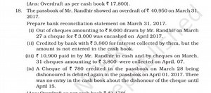 (Ans: Overdraft as per cash book ₹ 17,800 ].The passbook of Mr... | Filo