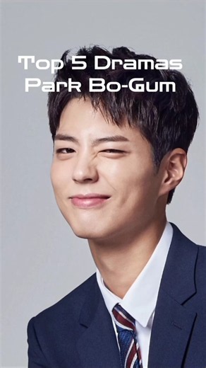 Top 5 Dramas Of Park Bo-Gum #parkbogum
