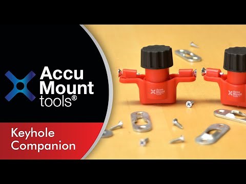 AccuMount Tools Keyhole Companion - Quickly & easily mount objects with keyhole slots or hardware.