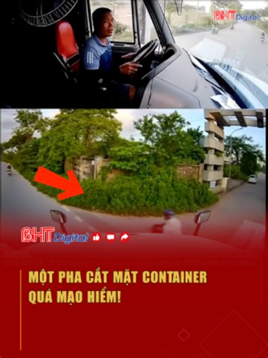 Một pha cắt mặt container quá mạo hiểm! Cre: Chuyên gia cà khịa #viral #viralvideo #TinTuc #TinTuc24h #tinhhuong #giaothong #canhbao #atgt #container #xemay