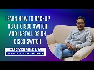 Learn How To Backup OS of Cisco Switch And Install OS on Cisco Switch And Many More Step by Step