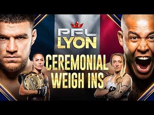 Two World Titles on the Line in France! PFL Lyon Ceremonial Weigh-Ins.