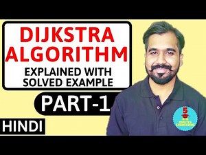 Dijkstra Algorithm Part-1 Explained with Solved Example in Hindi l Design And Analysis Of Algorithm