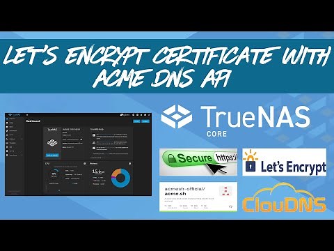 🔐 TrueNAS CORE – Deploy Let’s Encrypt SSL with ACME Client & ClouDNS API | Step-by-Step Guide