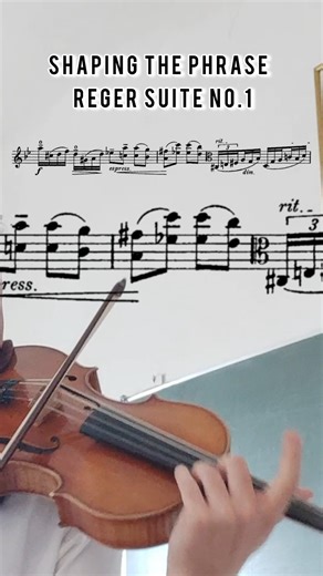 Shaping the Phrase – Reger Suite No.1 #viola #violin #cello #stringplayers