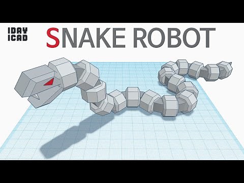 [1DAY_1CAD] SNAKE ROBOT (Tinkercad : Know-how / Style / Education)