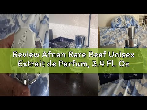 Review Afnan Rare Reef Unisex Extrait de Parfum, 3.4 Fl. Oz