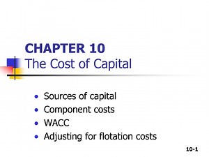 CHAPTER 10 The Cost of Capital - SlideServe