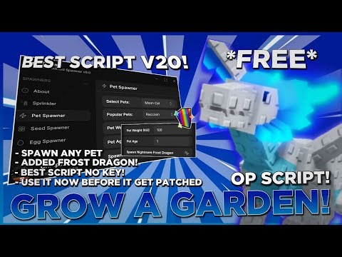 [NEW] Grow A Garden Script OP | *NEW UPDATE SCRIPT* V20! - FROST DRAGON, SPAWN RACCOON & MORE! 🔥