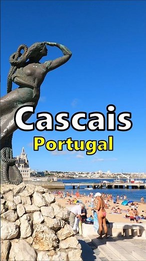 CASCAIS, Portugal: A Beautiful Seaside Town