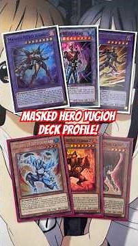 Masked HERO Yugioh Deck Profile for Post Glorious Gallery