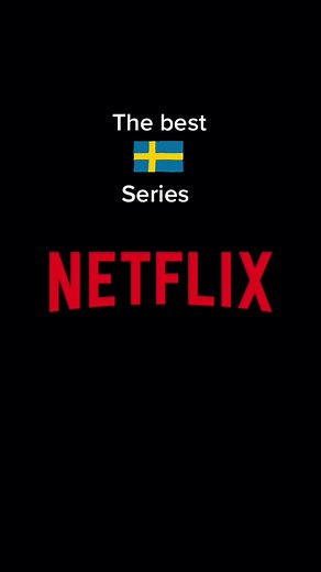 Best Swedish Series on Netflix: Top Picks for Nordic Dramas
