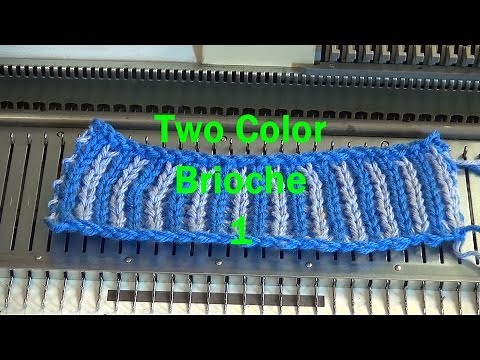 Two Color Brioche done with a punch card