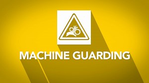 Machine Guarding