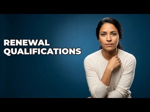 What Qualifies Me for Green Card Renewal?