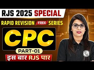 Civil Procedure Code 1908 for RJS 2025 | CPC Part-1 | RJS Rapid Revision | Rajasthan Judiciary | PW