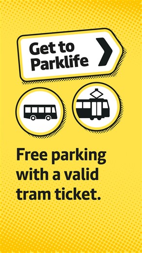 Heading to Parklife? Avoid the traffic park at a Park and Ride site for free with a valid tram ticket. | Bee Network | Facebook