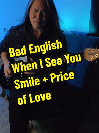 Bad English - When I See You Smile & Price of Love #80srockguitarvault #royal🔮loyals🌪Empire #powerballad