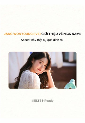 Học tiếng Anh cùng WonYoung - Luyện IELTS và iReady