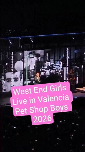 West End Girls (Live in Valencia, Spain) | Pet Shop Boys 2026