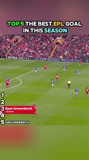 top 5 the best epl goal in this season