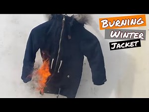 Burning things: WINTER JACKET (burning stuff)