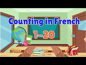 Counting in French 1 to 20 - Count in French