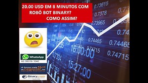 COMO GANHAR DINHEIRO EM 8 MINUTOS COM ROBO BOT BINARY