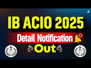 IB ACIO 2025 Notification | IB ACIO Notification 2025 | IB ACIO 2025 Detail Notification Out