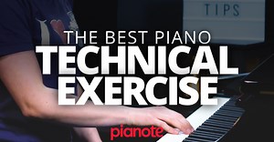 The Best Piano Technical Exercise | Pianote