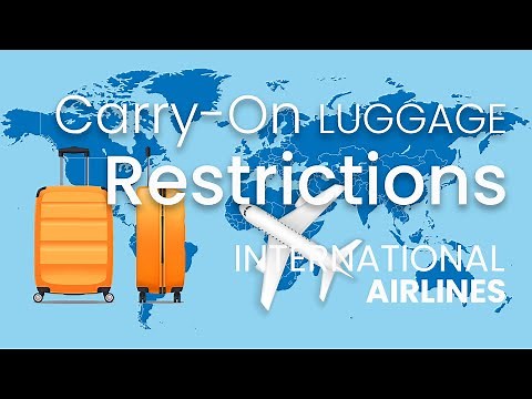 International Airlines l Carry-On Size Restrictions