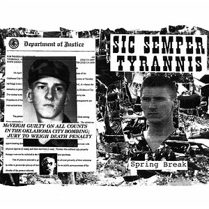 Spring Break - Sic Semper Tyrannis