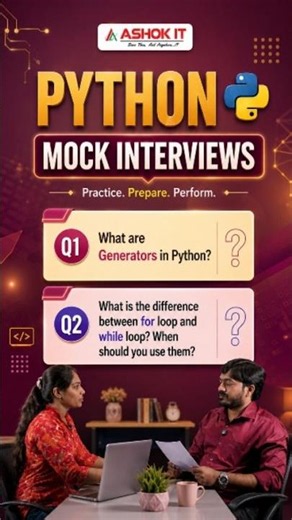 Python Mock Interview | for Loop vs while Loop | Generators & Memory Management | Ashok IT