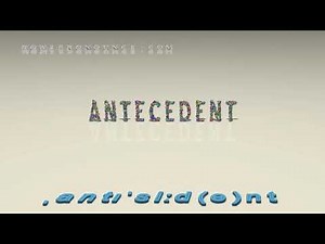 antecedent - pronunciation + Examples in sentences and phrases