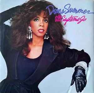 Donna Summer - All Systems Go