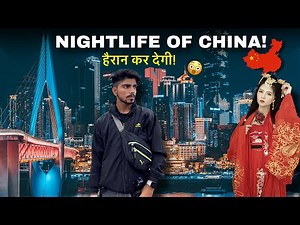 CRAZY NIGHTLIFE OF CHONGQING: CHINA 🇨🇳 | Nightlife In The Most Populated City Of China