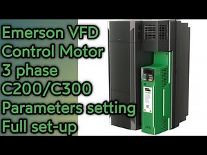 Emerson VFD C200/C300 full parameters from 00.000 to 22.000 setting