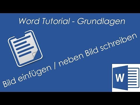 Tutorial - Word 2016 - Bilder Einfügen (neben Bild schreiben, verschieben etc.)
