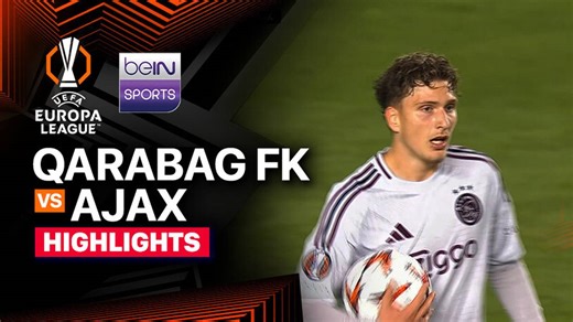 Qarabag FK vs Ajax - Highlights | UEFA Europa League 2024/25