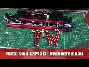F&W001: Einbau ESU Sounddecoder in eine Auscision C44aci