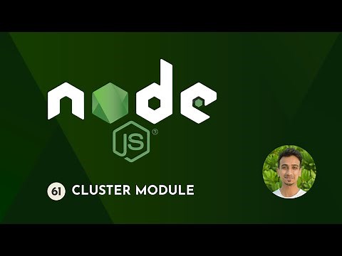 Node.js Tutorial - 61 - Cluster Module