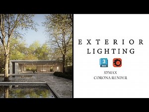 Ultimate Exterior Lighting in 3Ds Max Tutorial! #coronarender #3dmax