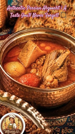 Authentic Persian Abgoosht | Taste You'll Never Forget 🥘آبگوشت اصیل ایرانی؛ طعمی که فراموش نمی‌شود